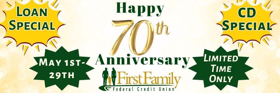 70th Anniversary Loan/CD Special